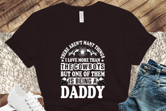 Cowboys Daddy Quotes T-Shirt-Design Graphics for Local Branding