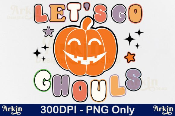 Let’s Go Ghouls PNG for Embroidery