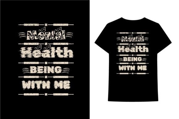 Mental Health T-shirt Design Graphics for Print Templates